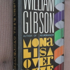 William Gibson : Mona Lisa Overdrive ( 1.p. 1988 k.po engl ) - pikkukuva 1