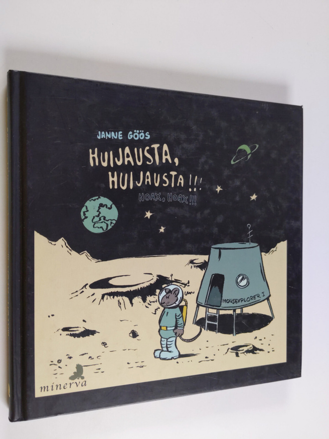 Janne Göös : Huijausta, huijausta!!! = Hoax, hoax!!!