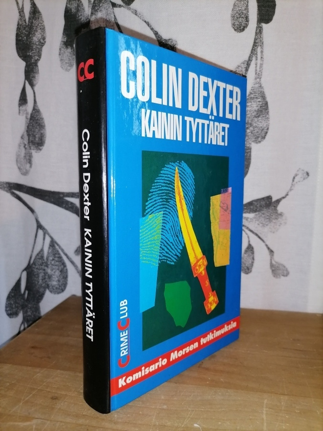Colin Dexter - Kainin tyttäret - 1.painos