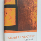 Martti Lindqvist : Ole hyvä - pikkukuva 1