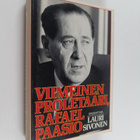 Lauri Sivonen : Viimeinen proletaari, Rafael Paasio - pikkukuva 1