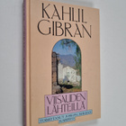 Kahlil Gibran : Viisauden lähteillä - pikkukuva 1