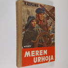 Rudyard Kipling : MEREN URHOJA - pikkukuva 1