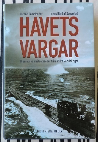Michael Tamelander/Jonas Hård af Segerstad: Havets vargar