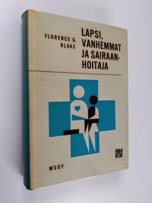 Florence G. Blake : Lapsi, vanhemmat ja sairaanhoitaja