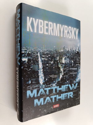 Matthew Mather : Kybermyrsky