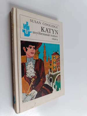 Susan Coolidge : Katyn myöhemmät toimet