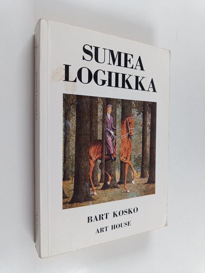 Bart Kosko : Sumea logiikka