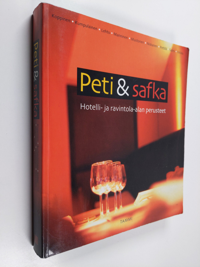 Peti & safka : hotelli- ja ravintola-alan perusteet - Pet...