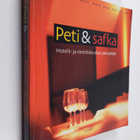Peti & safka : hotelli- ja ravintola-alan perusteet - Pet... - pikkukuva 1