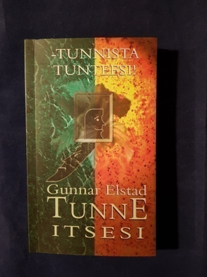 Elstad, Gunnar : Tunne itsesi - tunnista tunteesi!