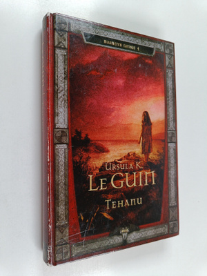 Ursula K. Le Guin : Maameren tarinat 4 : Tehanu