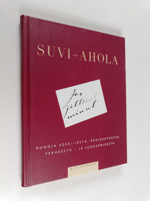 Suvi Ahola : Jos jättäisit minut