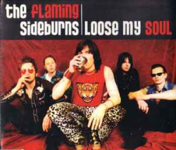 The Flaming Sideburns - Loose My Soul (CD)