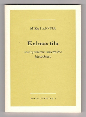 Mika Hannula: Kolmas tila