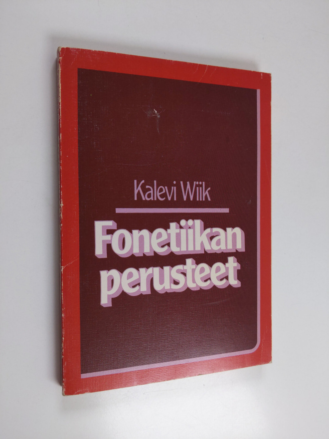 Kalevi Wiik : Fonetiikan perusteet