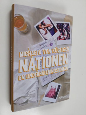 Michaela von Kugelgen : Nationen : En underhållningsroman