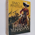 Simo Penttilä : Herra ja ylhäisyys : valikoima kenraalilu... - pikkukuva 1