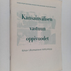 Mikko Malkavaara ym. : Kansainvälisen vastuun oppivuodet ... - pikkukuva 1