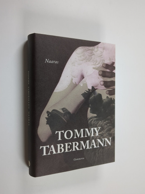 Tommy Tabermann : Naaras