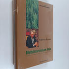 Kullervo Kuusela : Metsänarvioijan linja : metsänhoitajan... - pikkukuva 1