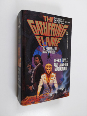 James D. MacDonald ym. : The Gathering Flame - The Preque...