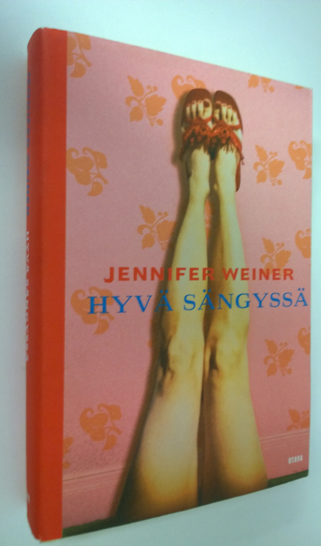 Jennifer Weiner : Hyvä sängyssä