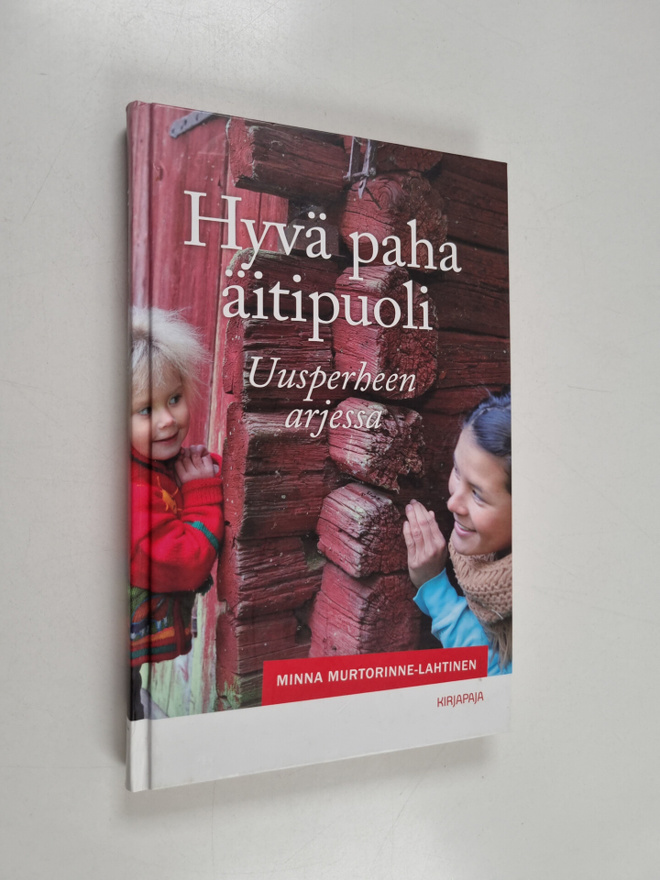 Minna Murtorinne-Lahtinen : Hyvä paha äitipuoli : uusperh...