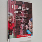 Minna Murtorinne-Lahtinen : Hyvä paha äitipuoli : uusperh... - pikkukuva 1