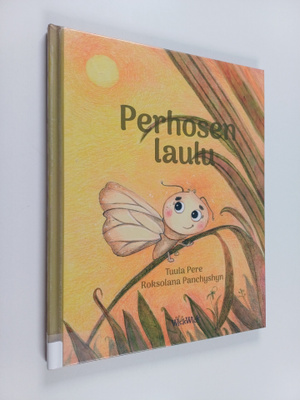 Tuula Pere : Perhosen laulu