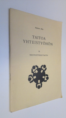 Antero Aho : Taitoa yhteistyöhön 2, Neuvottelutaito