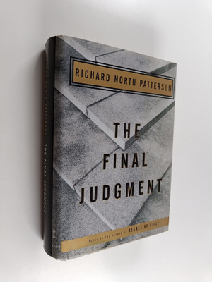 Richard North Patterson : The final judgment