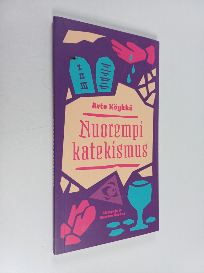 Arto Köykkä : Nuorempi katekismus