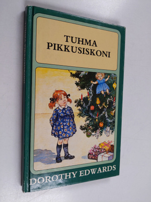 Dorothy Edwards : Tuhma pikkusiskoni