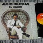 JULIO IGLESIAS - El Amor - LP 1975 latin pop EX/EX - pikkukuva 1