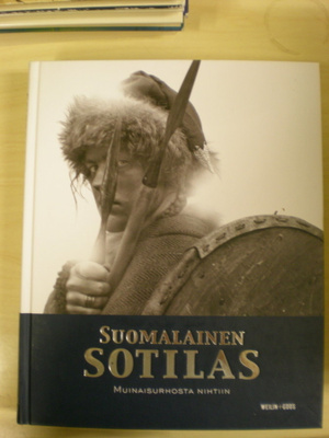 Suomalainen Sotilas - muinaisurhosta nihtiin