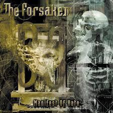 The Forsaken - Manifest Of Hate