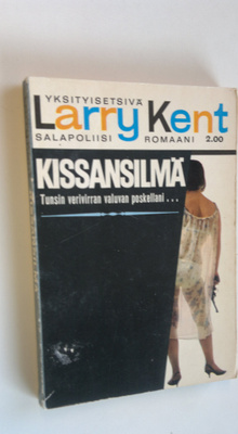 Larry Kent : Kissansilmä