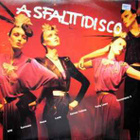 (LP) Useita esittäjiä – Asfalttidisco (1. Painos) - pikkukuva 1
