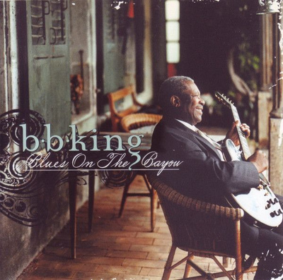 B.B. King – Blues On The Bayou (MCA 1998)