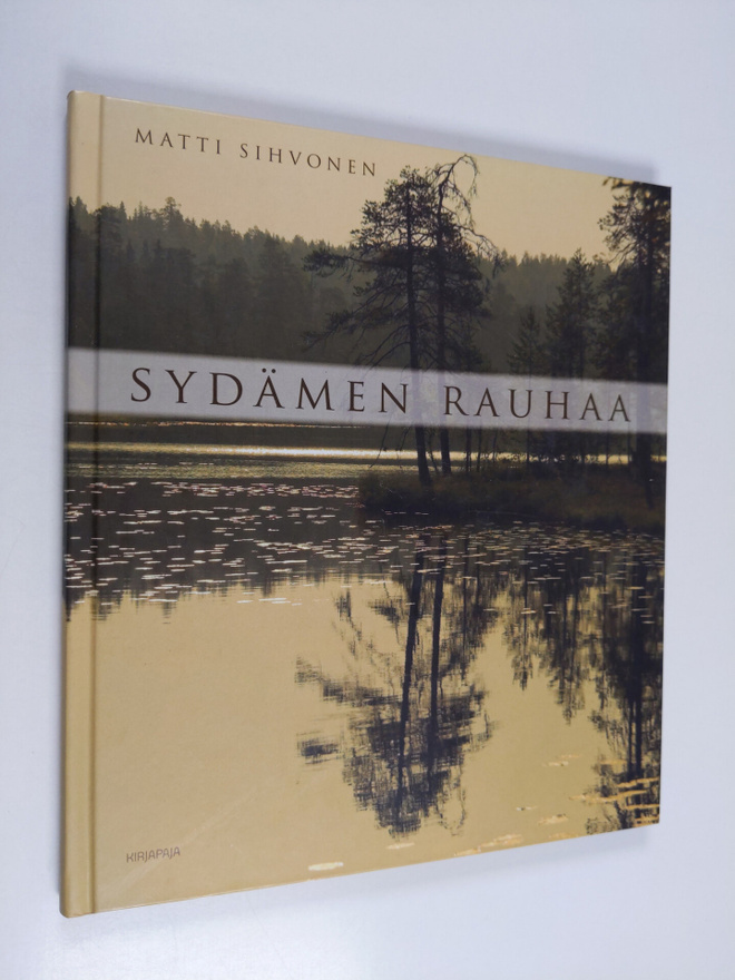Matti Sihvonen : Sydämen rauhaa