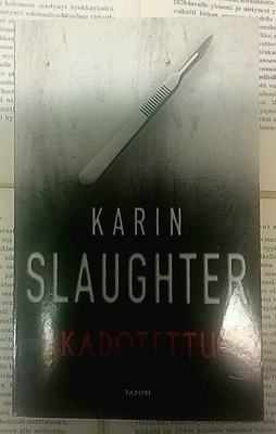 Karin Slaughter - Kadotettu (pokkari)