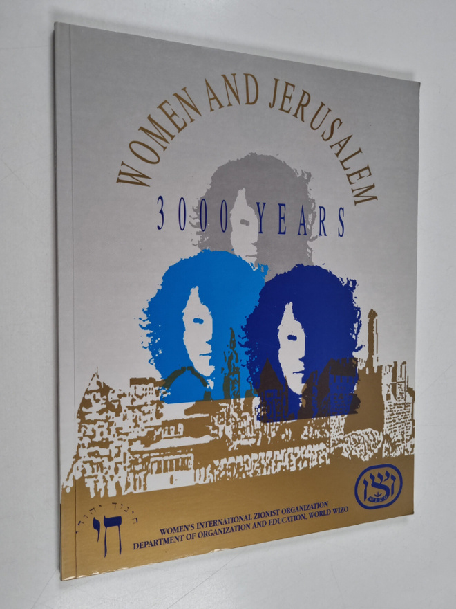 Briana Simon : Women and jerusalem : 3000 years : educati...