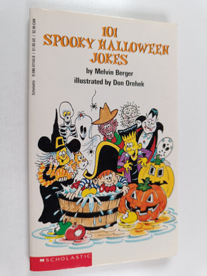 Melvin Berger : One Hundred One Spooky Halloween Jokes