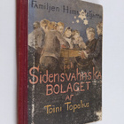 Toini Topelius : Familjen Himmelstjärna och Sidenswahnska... - pikkukuva 1