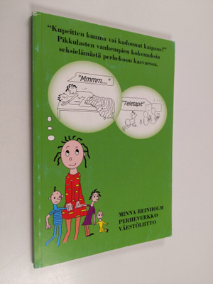 Minna Reinholm : "Kupeitten kuuma vai kadonnut kaipaus?" ...