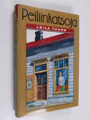 Leila Tuure : Peiliinkatsoja