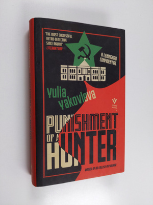 Yulia Yakovleva : Punishment of a Hunter - A Leningrad Co...