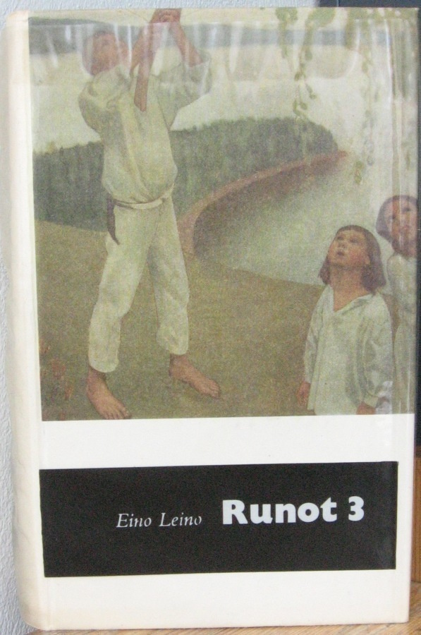 Eino Leino: Runot III 1901-1908, Otava 1964. 764 s.