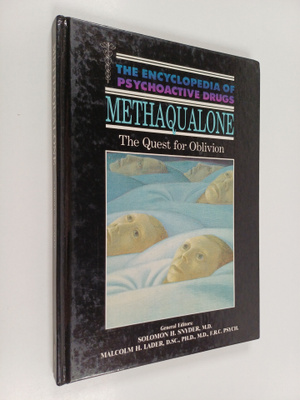 Marilyn Carroll ym. : Methaqualone - The Quest for Oblivion